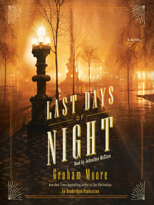 Title details for The Last Days of Night by Graham Moore - Wait list